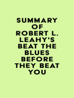Summary of Robert L. Leahy's Beat the Blues Before They Beat You