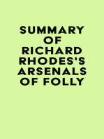 Summary of Richard Rhodes's Arsenals of Folly