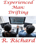 Experienced Man: Drifting