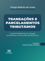 Transações e parcelamentos tributários: conformidade fiscal, indução econômica e o princípio da isonomia