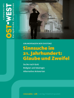 Sinnsuche im 21. Jahrhundert: Glaube und Zweifel: Ost-West. Europäische Perspektiven 2/2022