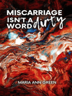 Miscarriage Isn't A Dirty Word