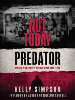 Not Today Predator