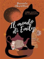 Il mondo di Emily: Libri, gatti, tè e biscotti
