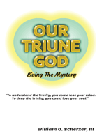 Our Triune God: Living the Mystery