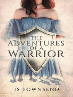 The Adventures of A Warrior