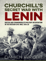 Churchill's Secret War With Lenin: British and Commonwealth Military Intervention in the Russian Civil War, 1918–20