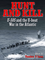 Hunt and Kill: U-505 and the Battle of the Atlantic