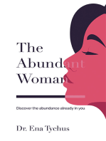 The Abundant Woman: Discover the Abundance Already in You