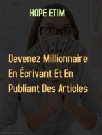 Devenez Millionnaire en Écrivant et en Publiant des Articles