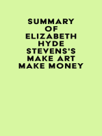 Summary of Elizabeth Hyde Stevens's Make Art Make Money