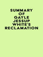 Summary of Gayle Jessup White's Reclamation
