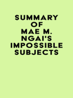 Summary of Mae M. Ngai's Impossible Subjects