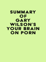 Summary of Gary Wilson's Your Brain on Porn