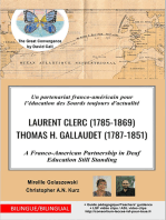 Un partenariat franco-américain pour l'éducation des Sourds toujours d'actualité: Laurent Clerc (1785-1869) Thomas H. Gallaudet (1787-1851)