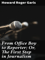 From Office Boy to Reporter; Or, The First Step in Journalism