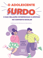O Adolescente Surdo e suas Relações Interpessoais e Afetivas no Contexto Escolar