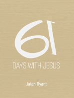 61 Days With Jesus