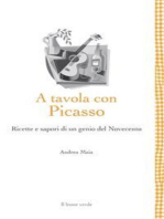 A tavola con Picasso: Ricette e sapori di un genio del Novecento