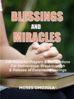 Blessings and miracles: 220 Powerful prayers & declarations for deliverance, breakthrough & release of detained blessings