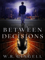 Between Decisions