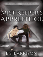 The Mist Keeper's Apprentice: The Life & Death Cycle, #1