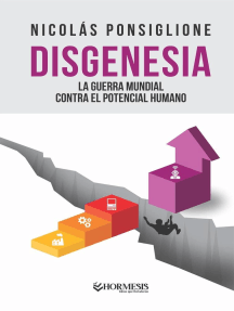 Lee Disgenesia: la guerra mundial contra el potencial humano de ...