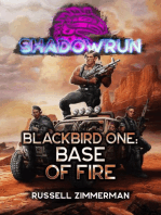 Shadowrun: Blackbird One: Base of Fire: Shadowrun