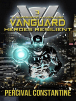 Vanguard: Heroes Resilient: Vanguard, #3