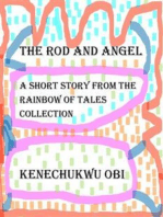 The Rod And Angel: A short story from the 'Rainbow of Tales' collection