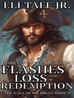 Flashes of Loss and Redemption: The Saga of Sir Bryan, #9