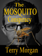 The Mosquito Conspiracy