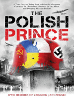 The Polish Prince: A True WW2 Story of A Teenage Holocaust Witness