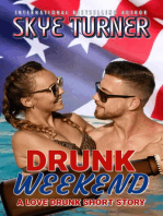 Drunk Weekend: Love Drunk Short Stories, #5