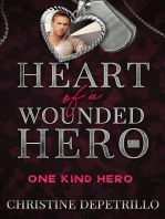 One Kind Hero (Heart of a Wounded Hero)