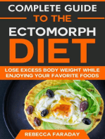 Complete Guide to the Ectomorph Diet: Lose Excess Body Weight While Enjoying Your Favorite Foods