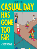 Casual Day Has Gone Too Far