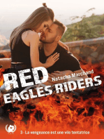 Red Eagles Riders - Tome 3: La vengeance est une vile tentatrice