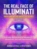 The real face of illuminati: truth and myths about the secret. Society Shrouded in Mystery – Illuminati Secrets Revealed!