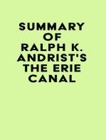 Summary of Ralph K. Andrist's The Erie Canal