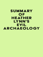 Summary of Heather Lynn's Evil Archaeology