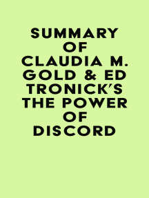 Summary Of Claudia M Gold Ed Tronick S The Power Of Discord By Irb Media Ebook Scribd