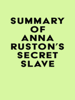 Summary of Anna Ruston's Secret Slave