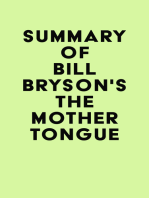 Summary of Bill Bryson's The Mother Tongue