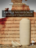A Bíblia na História: Introdução geral à Sagrada Escritura
