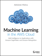 Machine Learning in the AWS Cloud: Add Intelligence to Applications with Amazon SageMaker and Amazon Rekognition