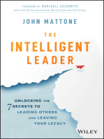 The Intelligent Leader: Unlocking the 7 Secrets to Leading Others and Leaving Your Legacy