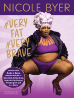 #VERYFAT #VERYBRAVE: The Fat Girl's Guide to Being #Brave and Not a Dejected, Melancholy, Down-in-the-Dumps Weeping Fat Girl in a Bikini