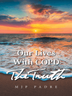 Our Lives with Copd the Truth