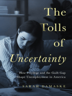 The Tolls of Uncertainty